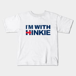 I'm With Hinkie Kids T-Shirt